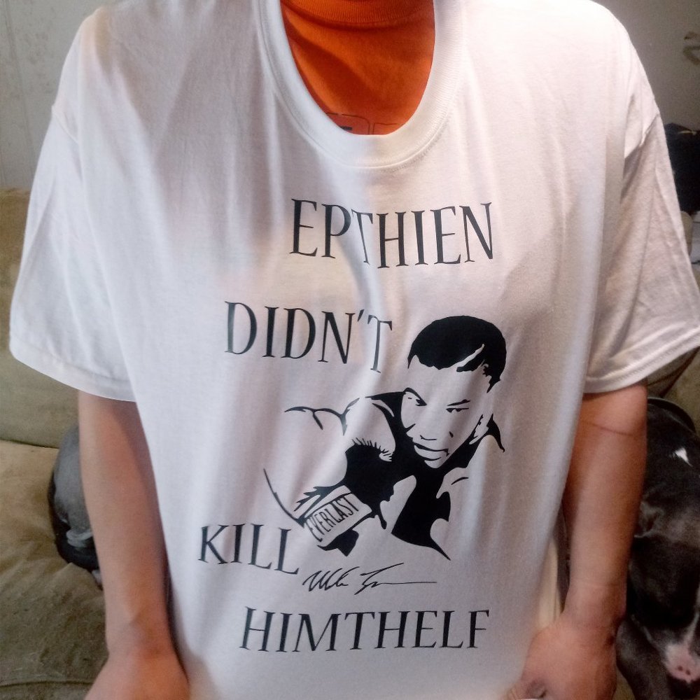 Mike Tyson EPTHEIN DIDN"T KILL HIMTHELF Tshirt